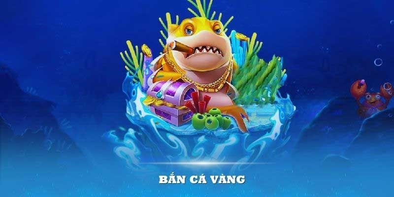 Cốt truyện game bắn cá vàng là đại dương với nhiều kho báu