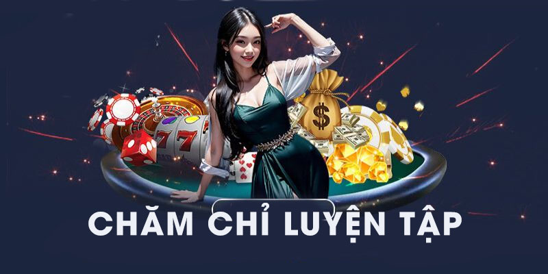 Người chơi cần luyện tập chăm chỉ cũng như dùng khả năng phán đoán 