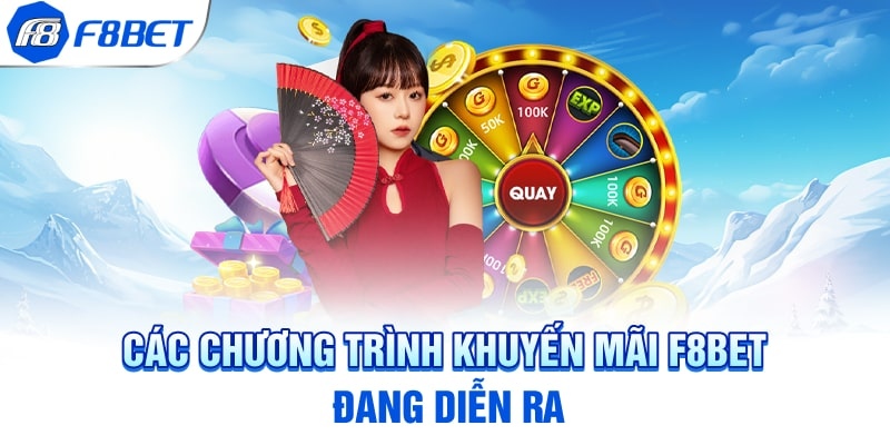 Top các khuyến mãi nổi bật thu hút người tại nhà cái F8BET