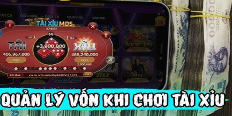 Quản lý vốn chơi tài xỉu siêu chuẩn